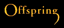 offspring.gif (39877 bytes)